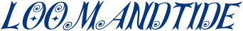 loomandtide